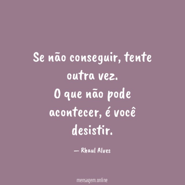 Se não conseguir