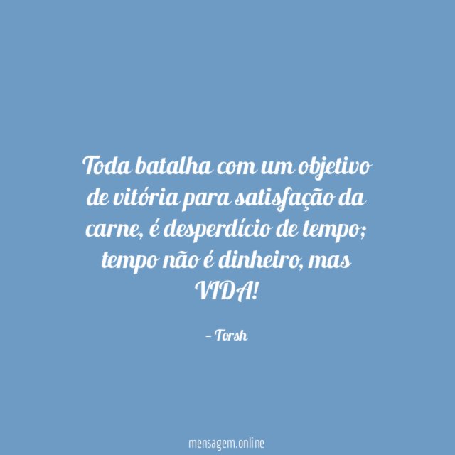 Toda batalha com um objetivo de vitória para