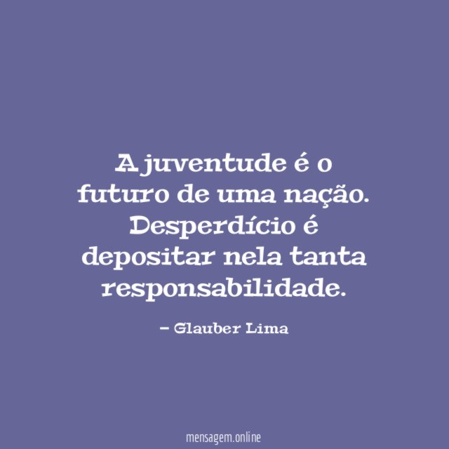 A juventude é o futuro de uma nação