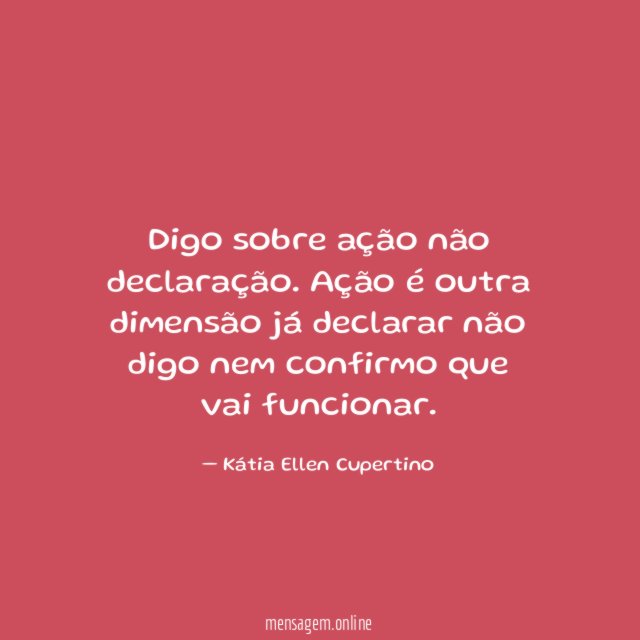 Digo sobre ação não declaração