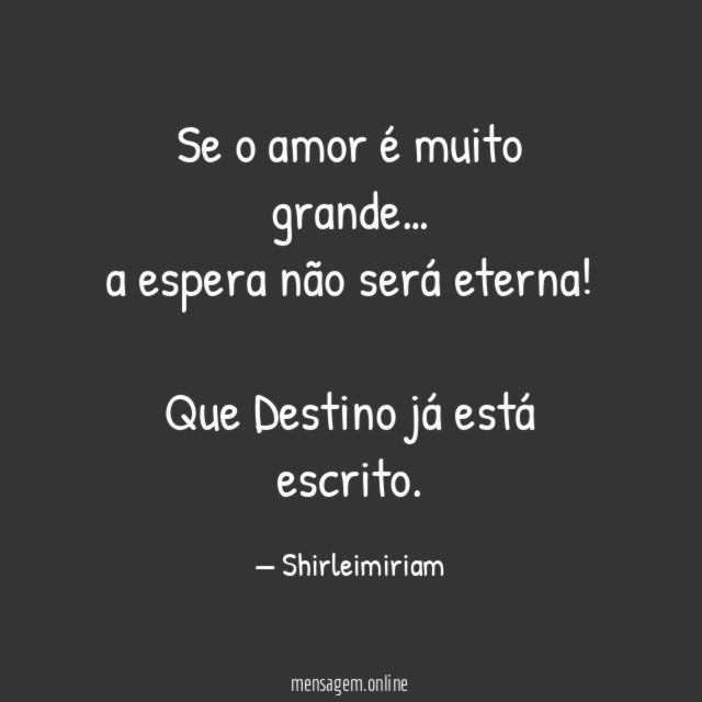 Se o amor é muito grande