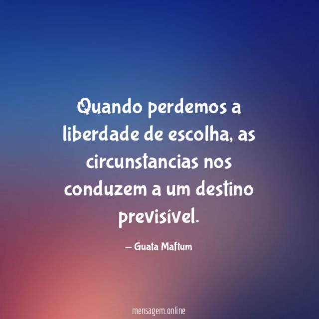 Quando perdemos a liberdade de escolha