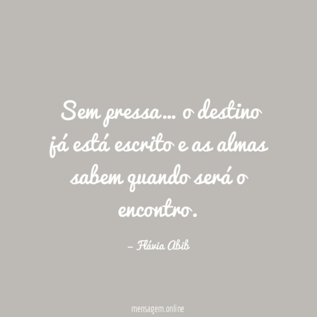 Sem pressa