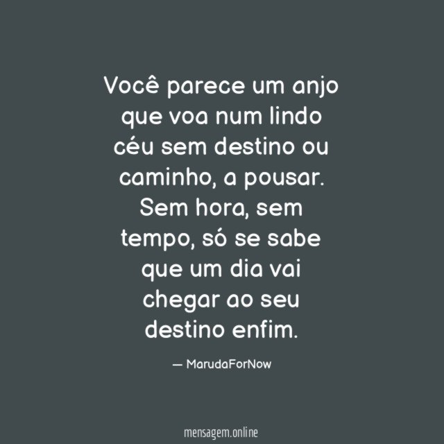 Você parece um anjo que voa num lindo