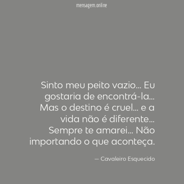 Sinto meu peito vazio