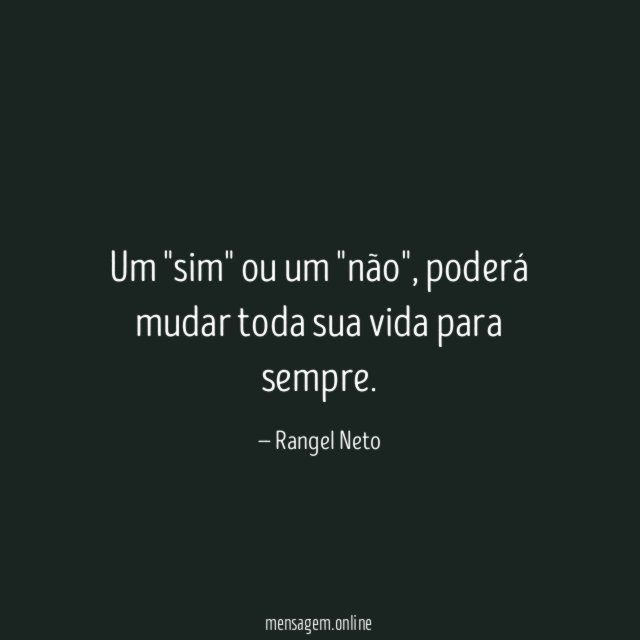 Um "sim" ou um "não"