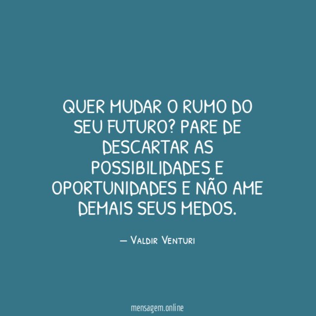 Quer mudar o rumo do seu futuro