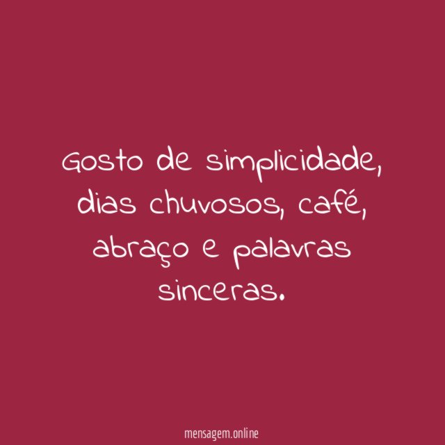 Gosto de simplicidade