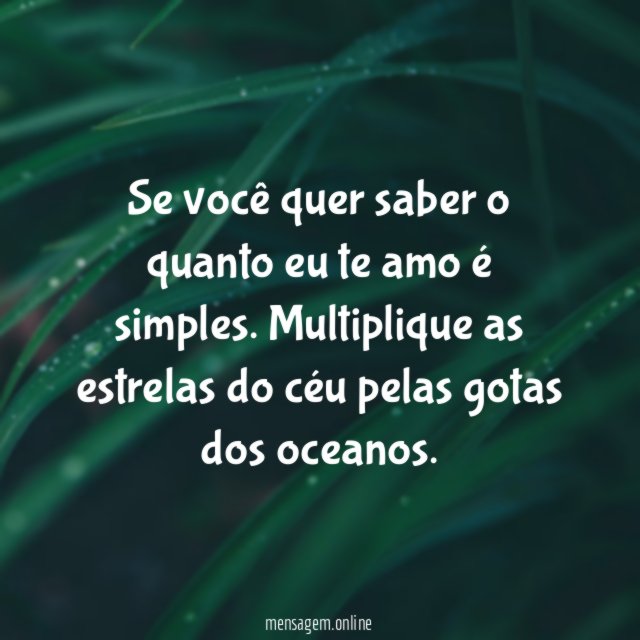 Se você quer saber o quanto eu te amo é simples
