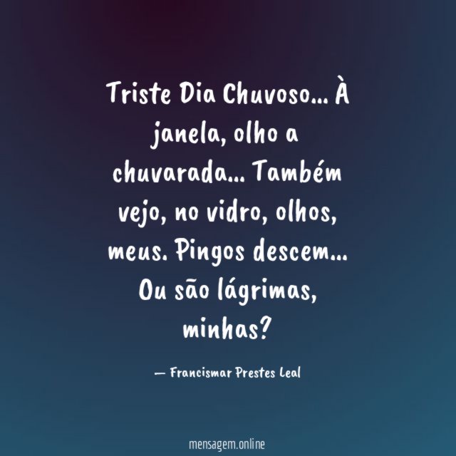 Triste Dia Chuvoso…