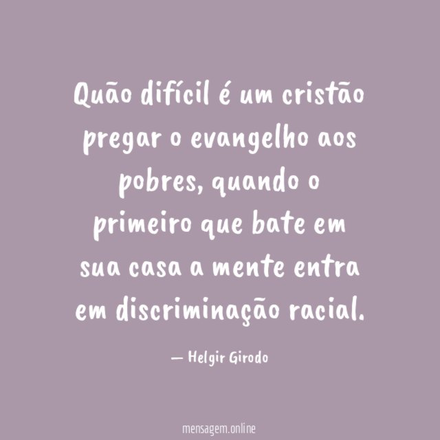 Quão difícil é um cristão pregar o evangelho aos pobres