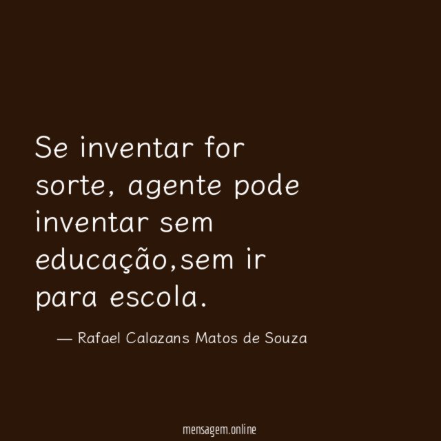 Se inventar for sorte