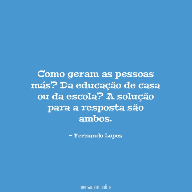 Como geram as pessoas más