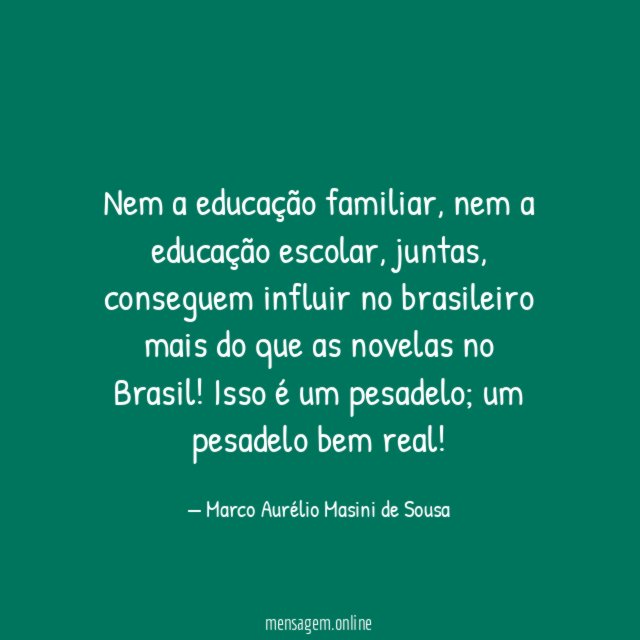 Nem a educação familiar