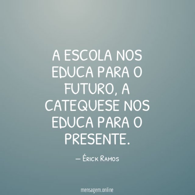A escola nos educa para o futuro