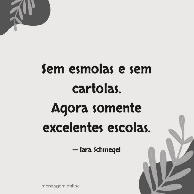 Sem esmolas e sem cartolas
