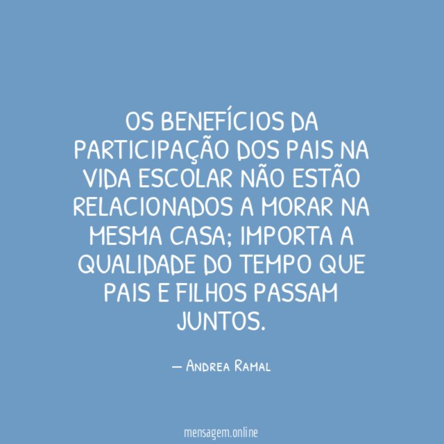Os benefícios da participação dos pais na vida
