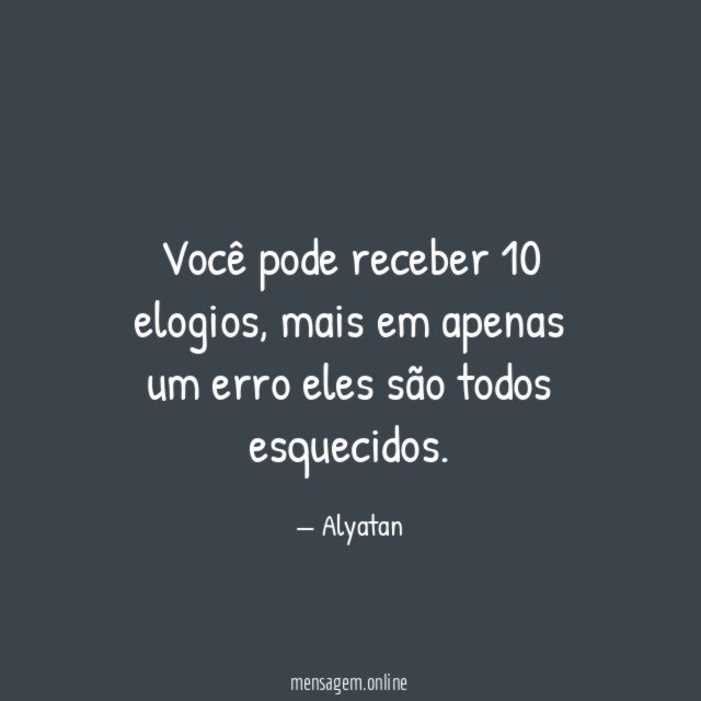 Você pode receber 10 elogios