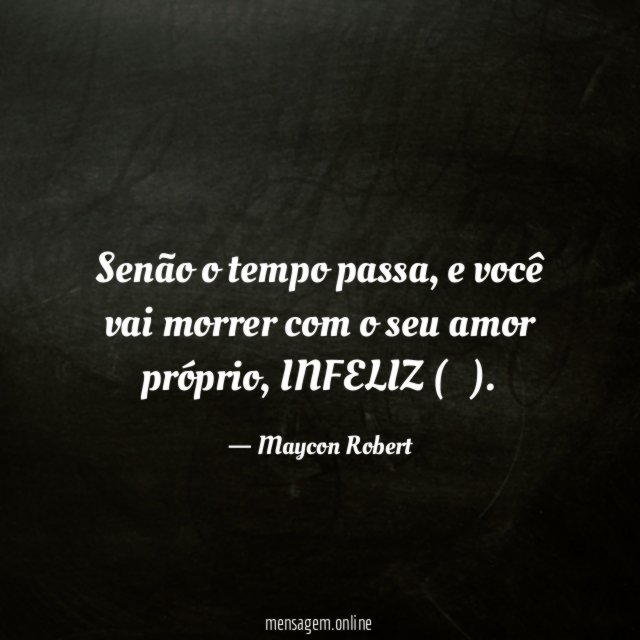 Senão o tempo passa