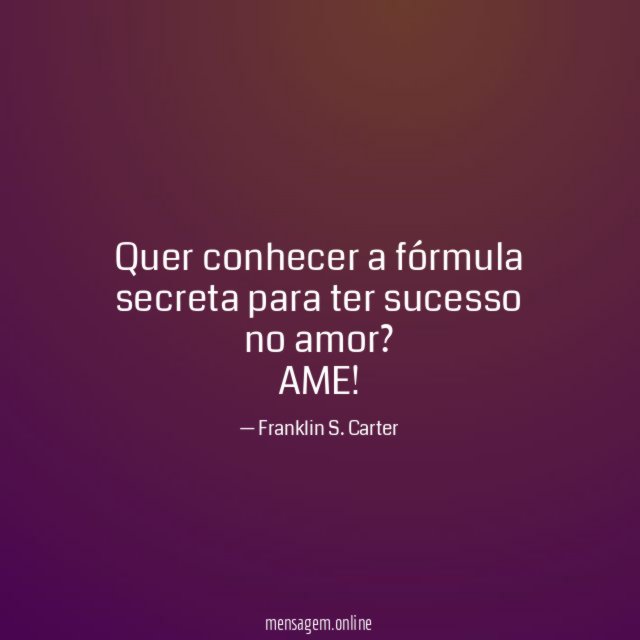 Quer conhecer a fórmula secreta para ter sucesso no amor