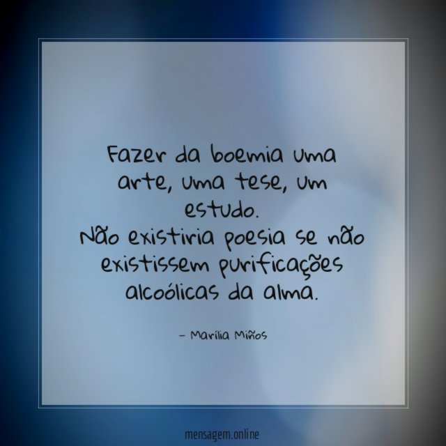 Fazer da boemia uma arte