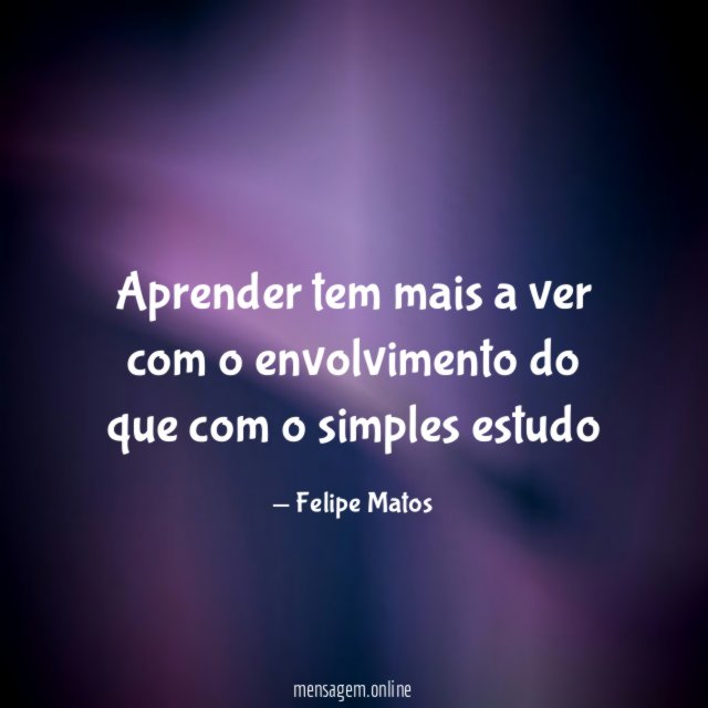 Aprender tem mais a ver com o envolvimento
