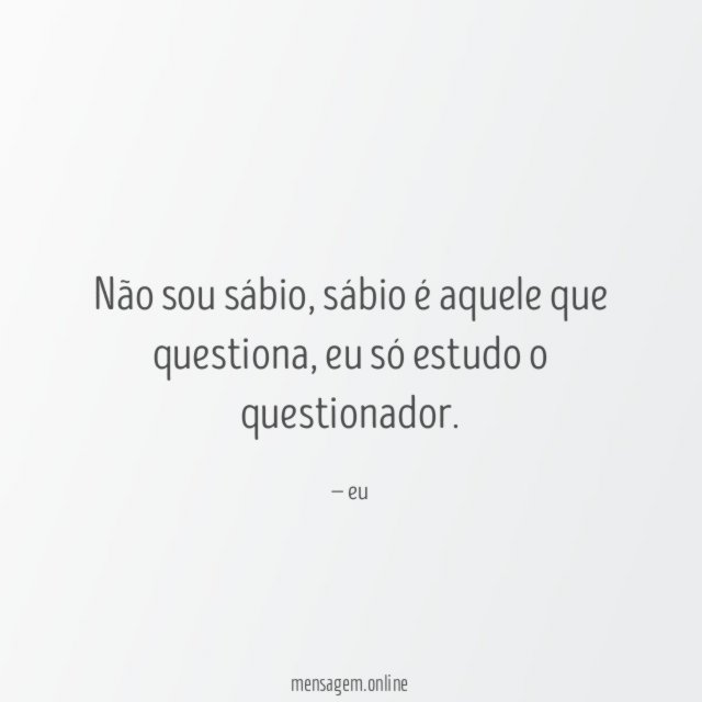 Não sou sábio