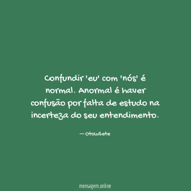 Confundir 'eu' com 'nós' é normal