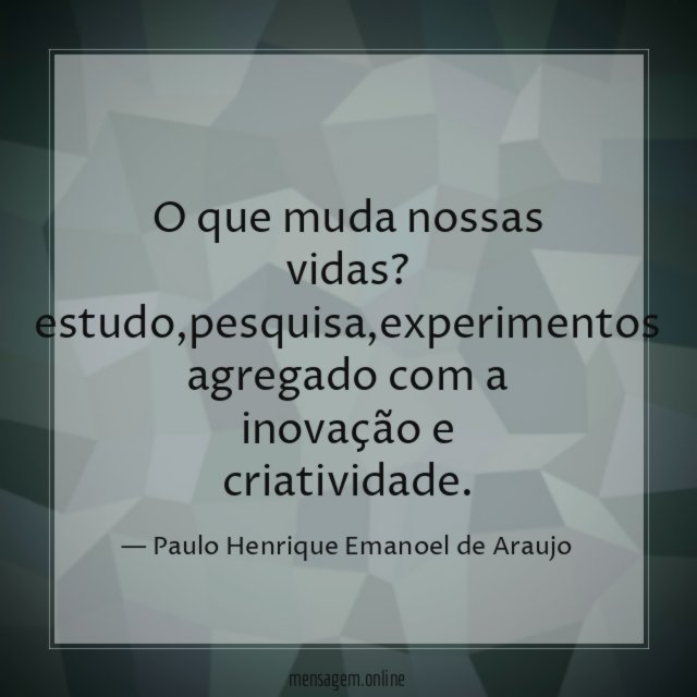 O que muda nossas vidas