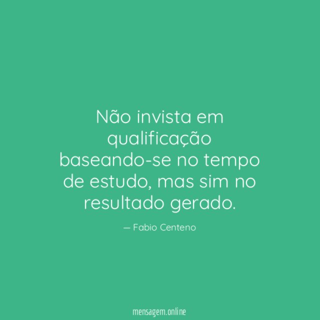 Não invista em qualificação baseando-se no tempo de estudo
