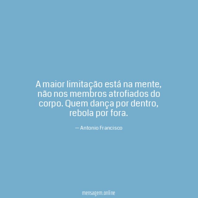 A maior limitação está na mente