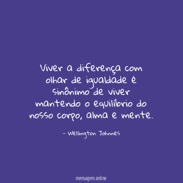 Viver a diferença com olhar de igualdade é
