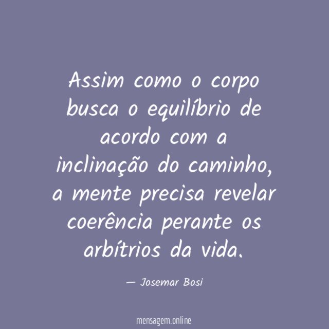 Assim como o corpo busca o equilíbrio de
