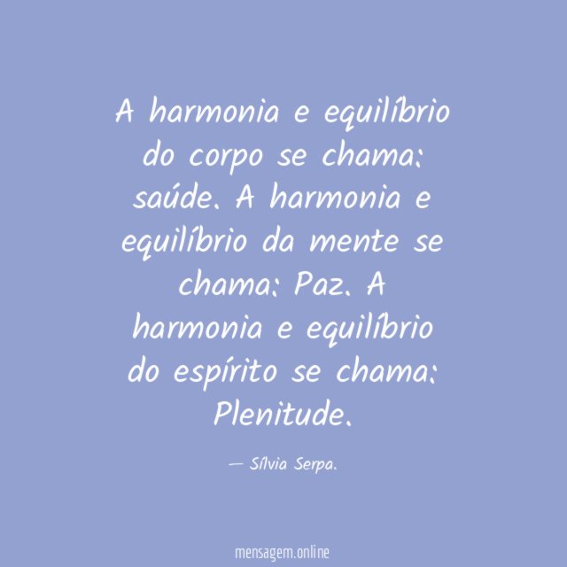 A harmonia e equilíbrio do corpo se chama