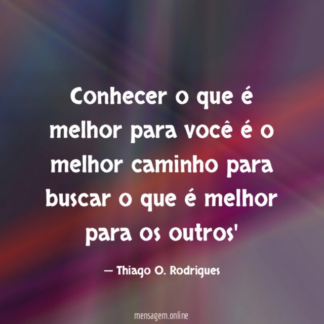 Conhecer o que é melhor para você é