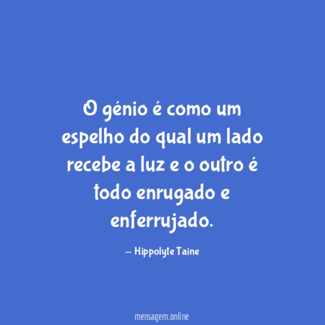 O génio é como um espelho do qual