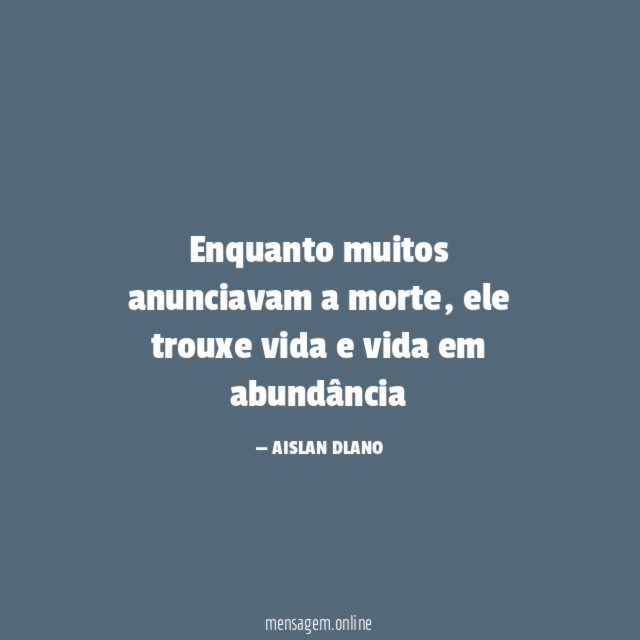 Enquanto muitos anunciavam a morte