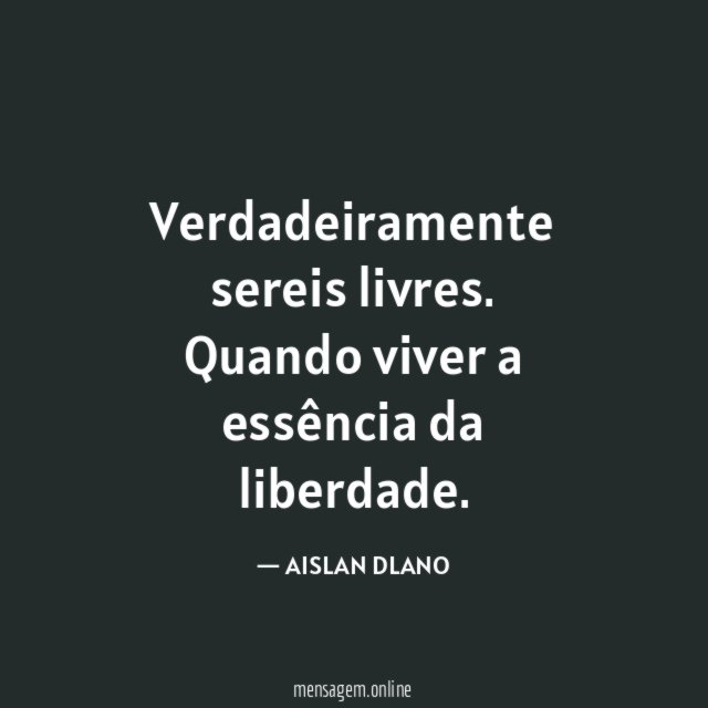 Verdadeiramente sereis livres
