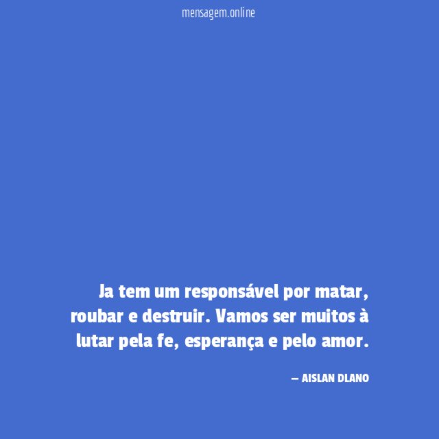 Ja tem um responsável por matar