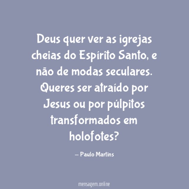Deus quer ver as igrejas cheias do Espírito Santo