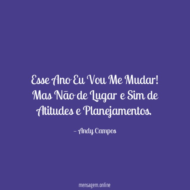 Esse Ano Eu Vou Me Mudar