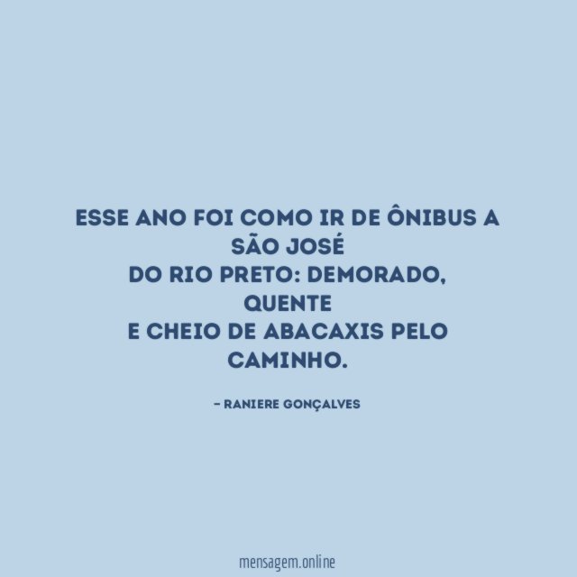 Esse ano foi como ir de ônibus a
