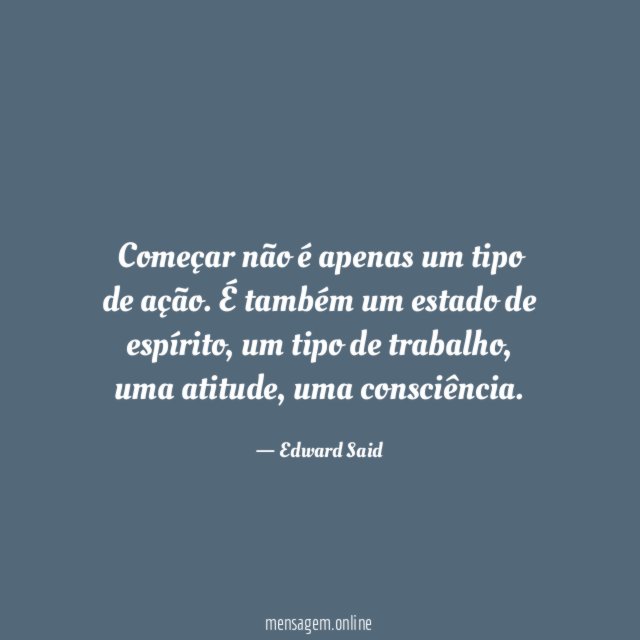 Começar não é apenas um tipo de ação