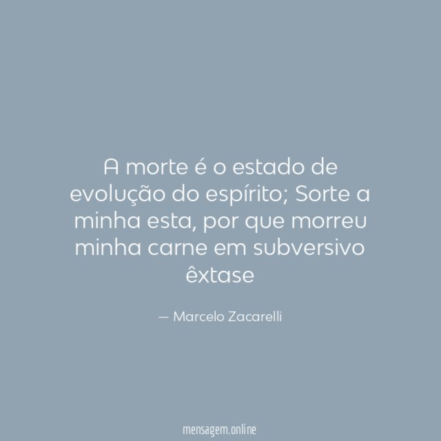 A morte é o estado de evolução do espírito