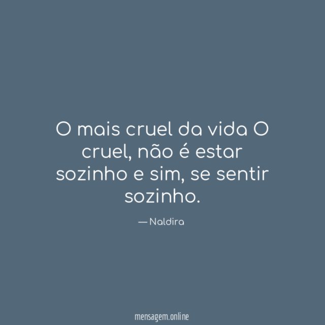 O mais cruel da vida O cruel