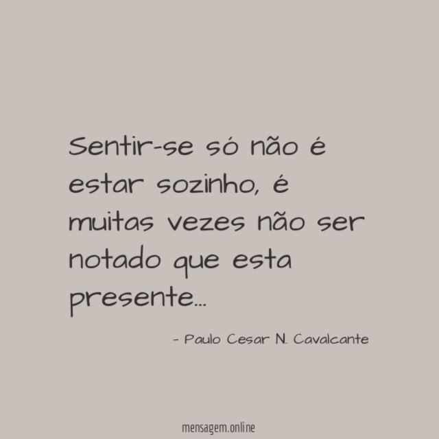 Sentir-se só não é estar sozinho