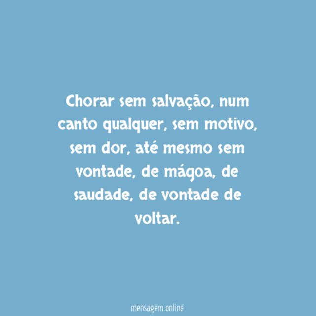 Chorar sem salvação