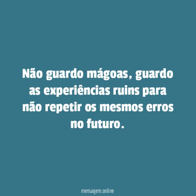 Não guardo mágoas
