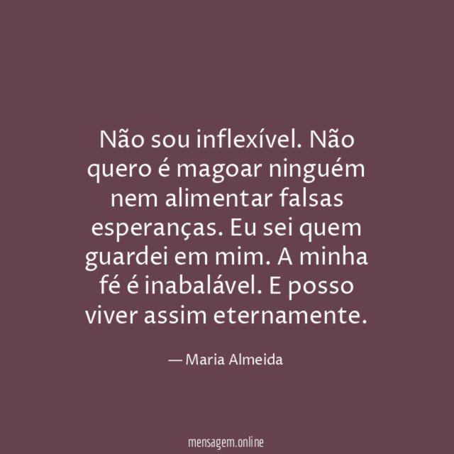 Não sou inflexível