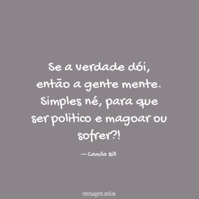 Se a verdade dói